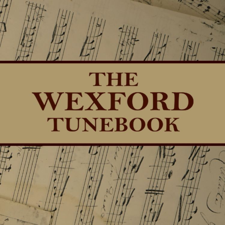 cover art for Talkin' Wexford Music with John Roche