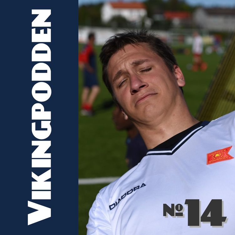 cover art for #14 - Ineffektivt Viking i barteland og spådommer om seier for kollektivet Viking mot KBK