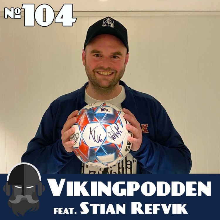 cover art for #104 - Gjest: Stian Refvik ⭐️