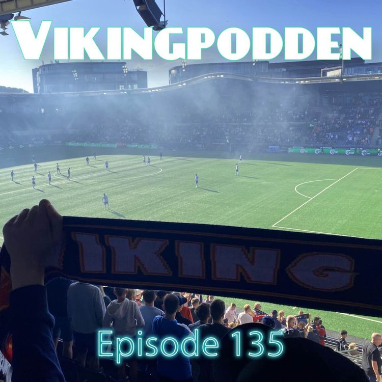 cover art for #135 - Overganger og tap mot VIF