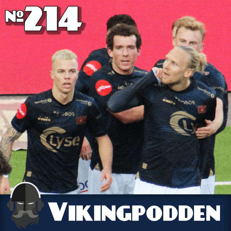 cover art for #214 - Viking seirer på selvmål: seriestarten mot Sarpsborg🌪️