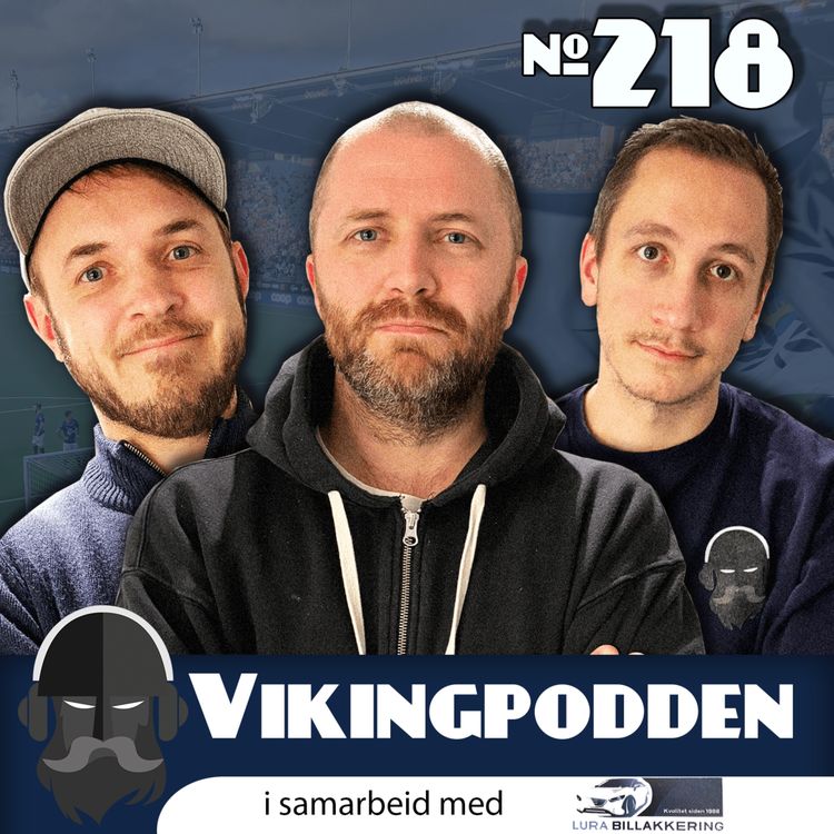 cover art for #218 — For tamt. Fot lite. Er Viking inne i et blindspor?