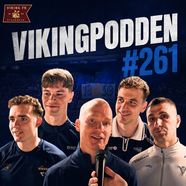 cover art for #261 - Intervjuepisode: Viking fillerister makrellene hele 6-3 på fotballens festdag