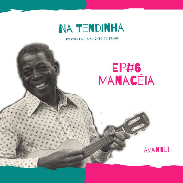 cover art for #Ep6 :: Manacéia