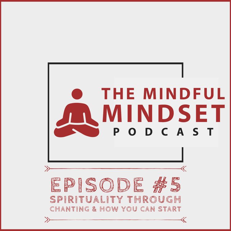 cover art for Spirituality through chanting & how you can start | Episode #5