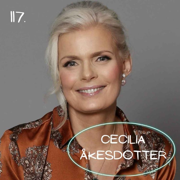 cover art for 117. Cecilia Åkesdotter - Utveckling kräver drama
