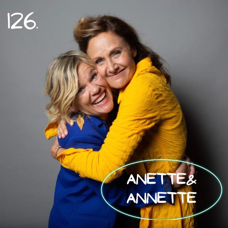 cover art for 126. Anette & Annette - Hur vi hittar gnistan