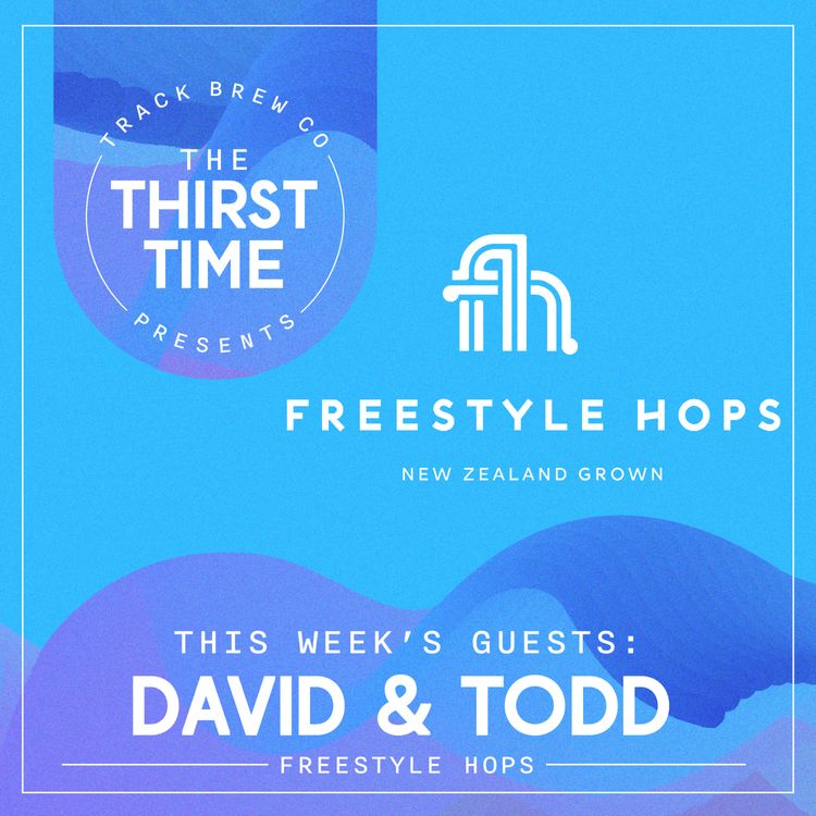 cover art for S5 - E3 - The Thirst Time - David & Todd - Freestyle Hops