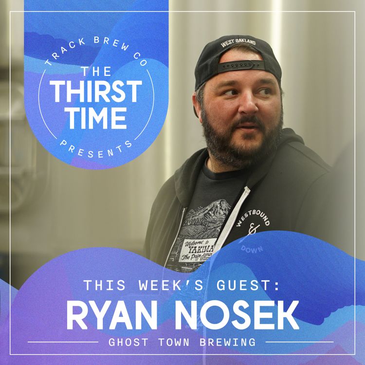 cover art for The Thirst Time - Ryan Nosek - Ghost Town Brewing