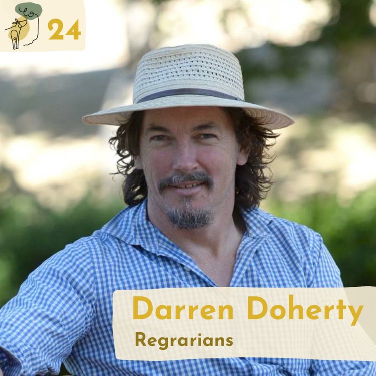 cover art for #24 Planning and designing holistically with Darren Doherty