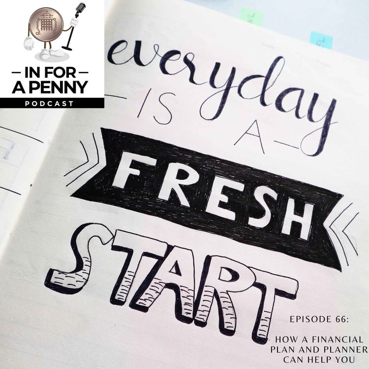 cover art for 66- How a financial plan and planner can help you