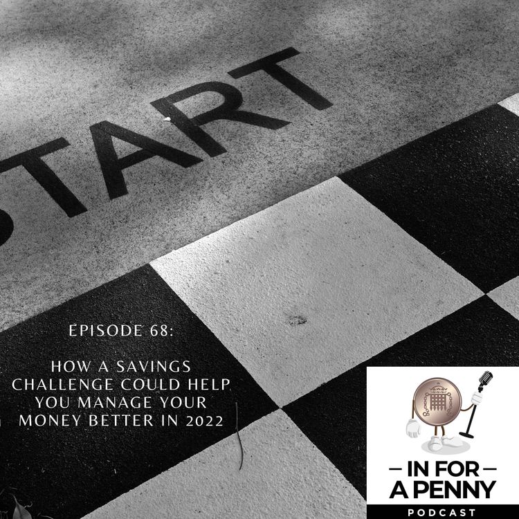 cover art for 68 - How a savings challenge could help you manage your money better in 2022