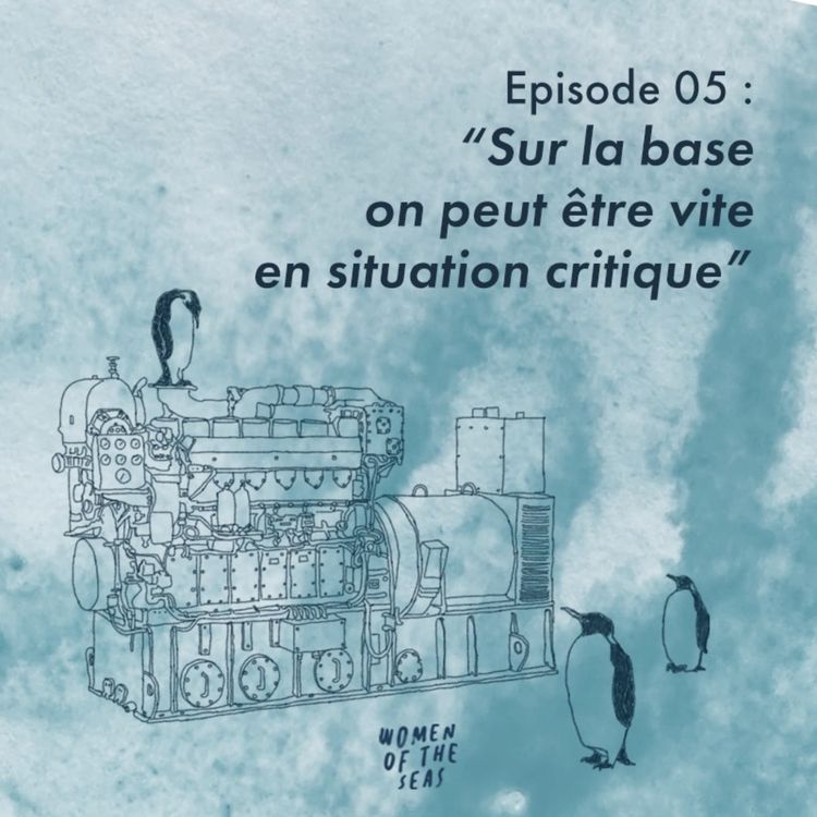 cover art for Saison 1 Episode 05 : "Sur la base on peut être vite en situation critique"