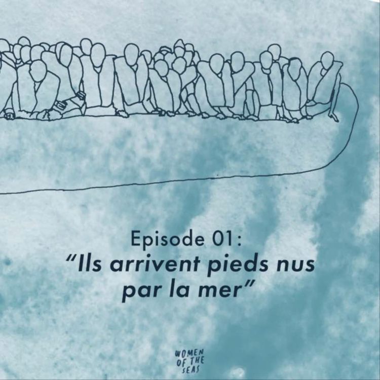 cover art for Saison 1 Episode 01 : "Ils arrivent pieds nus par la mer"