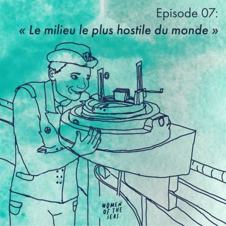 cover art for Saison 2 Episode 07 : "Le milieu le plus hostile du monde"