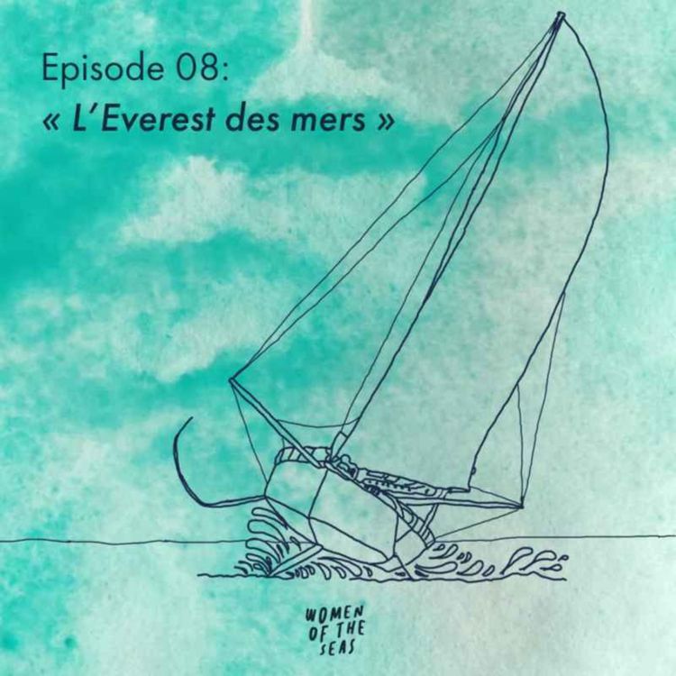 cover art for Saison 2 Episode 08 : "L'Everest des mers"