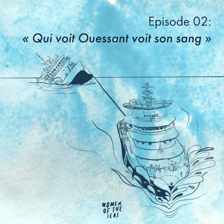 cover art for Saison 3 Episode 02 : "Qui voit Ouessant voit son sang"