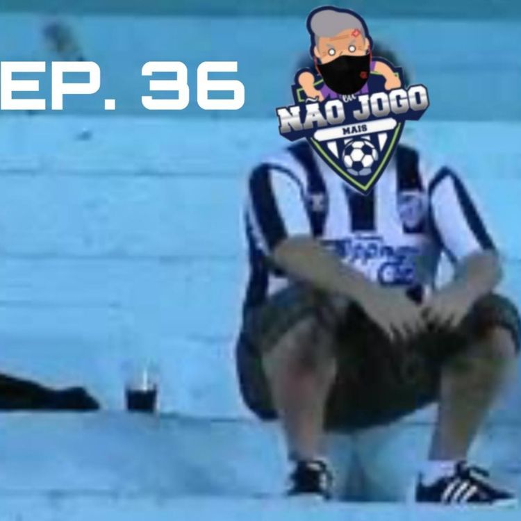 cover art for 36 - Volta do Publico aos Estádios