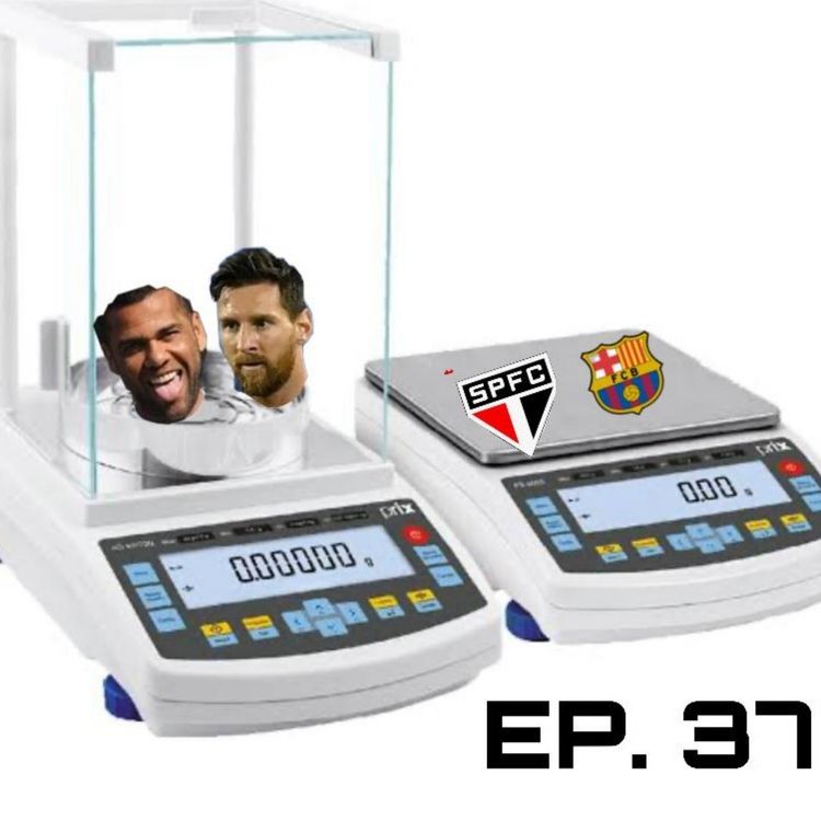 cover art for 37 - Jogadores Que se Acham Maiores que os Times