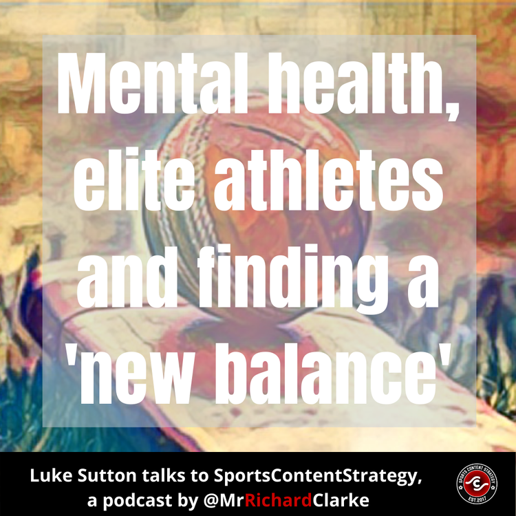 cover art for Luke Sutton: Mental health, elite athletes and finding a 'new balance'