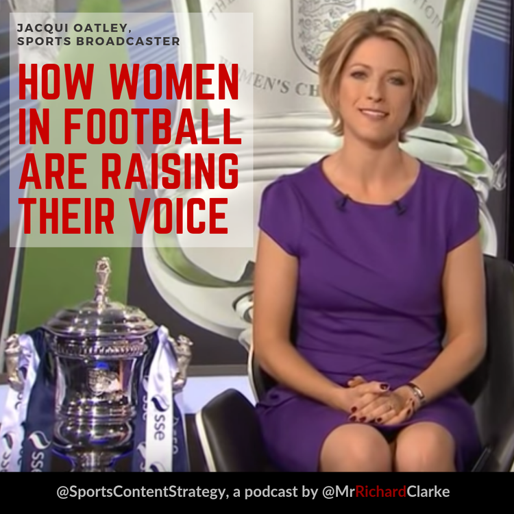 cover art for Jacqui Oatley: How women in football are raising their voice