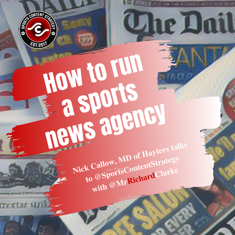 cover art for Nick Callow: How to run a sports news agency