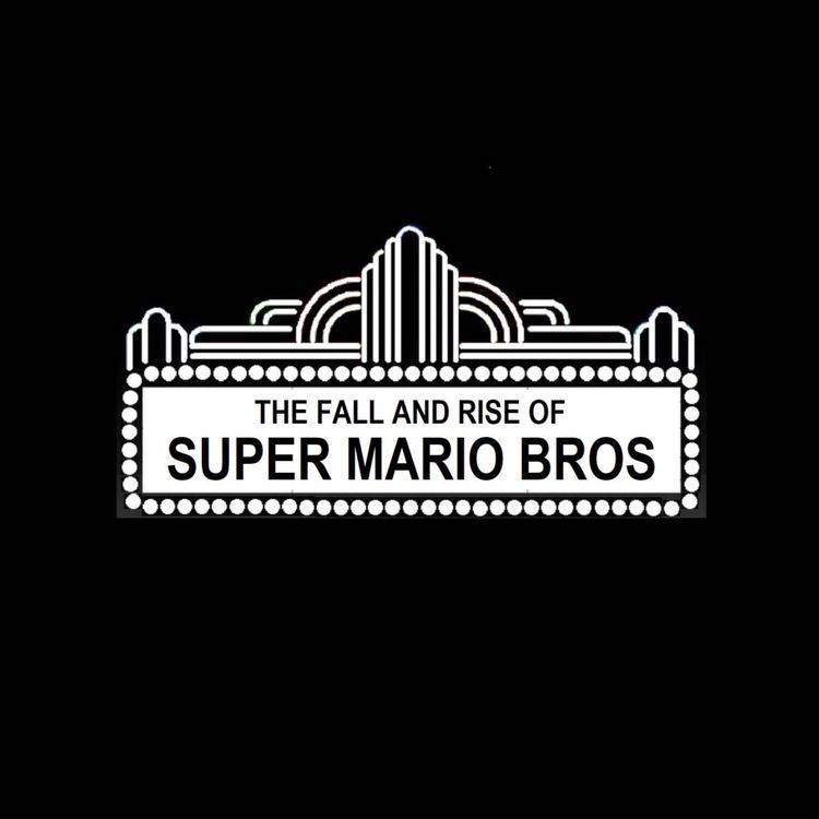 cover art for The Fall and Rise of Super Mario Bros.