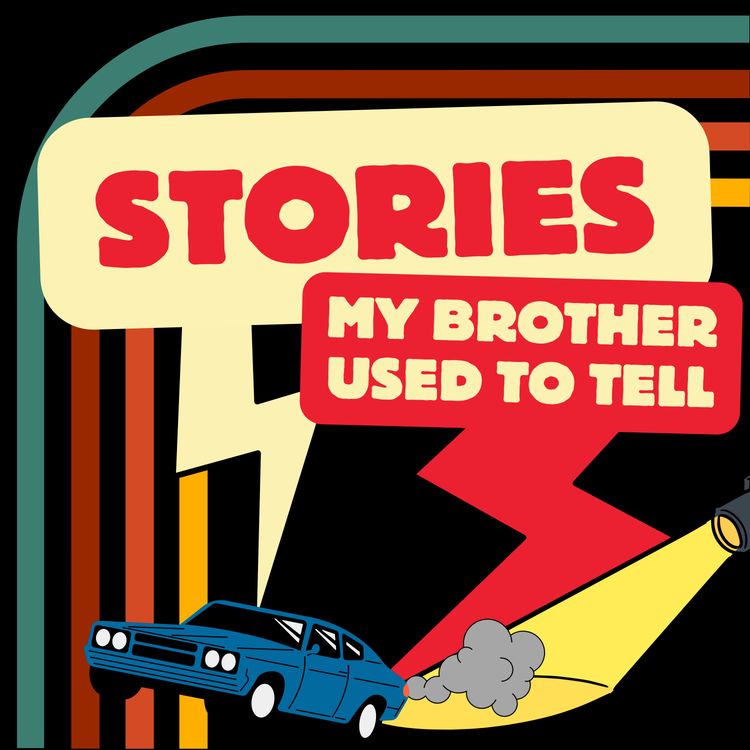 cover art for Introducing Stories My Brother Used To Tell