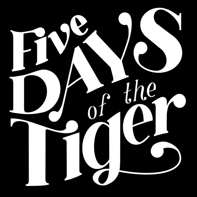 cover art for Five Days of the Tiger