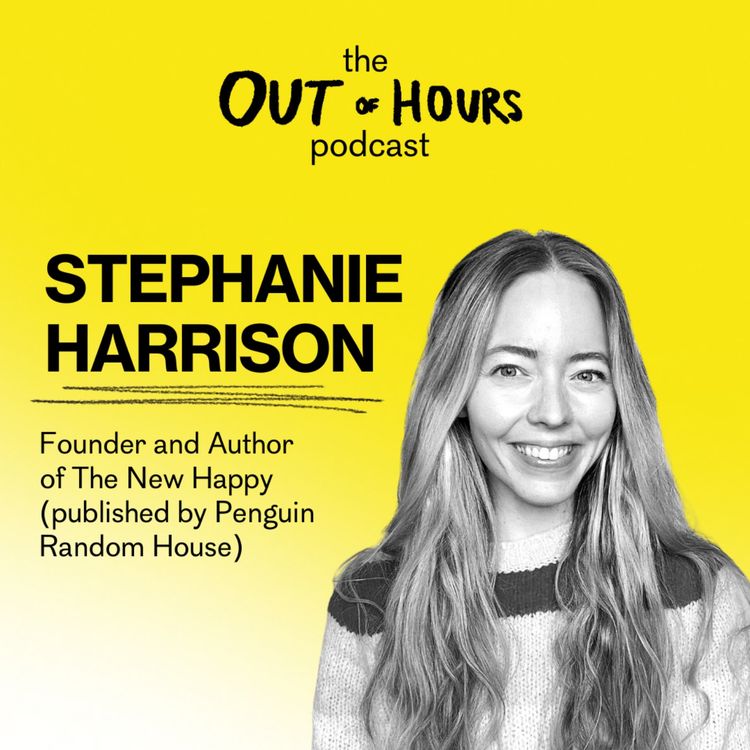 cover art for The New Happy: Stephanie Harrison, on Why You've Got Happiness All Wrong, and How to Find It