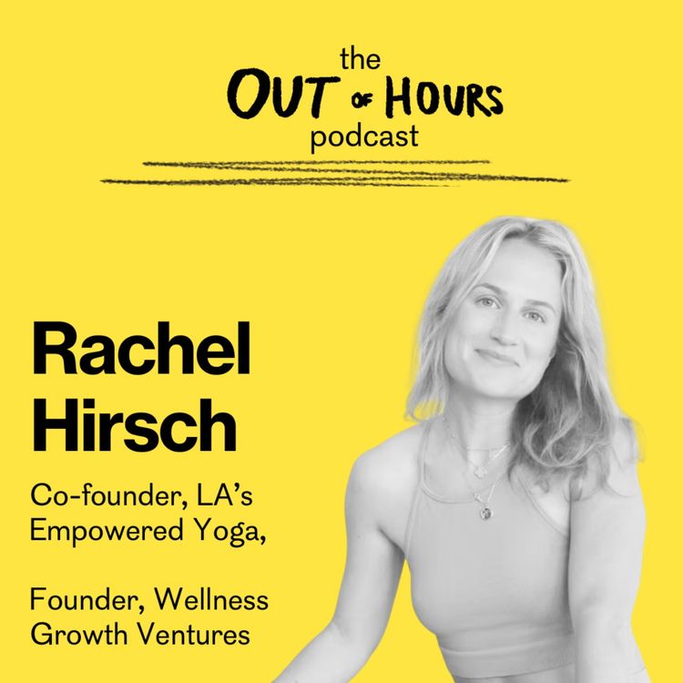cover art for Leaving the Corporate World to Start a Yoga Studio, with Rachel Hirsch