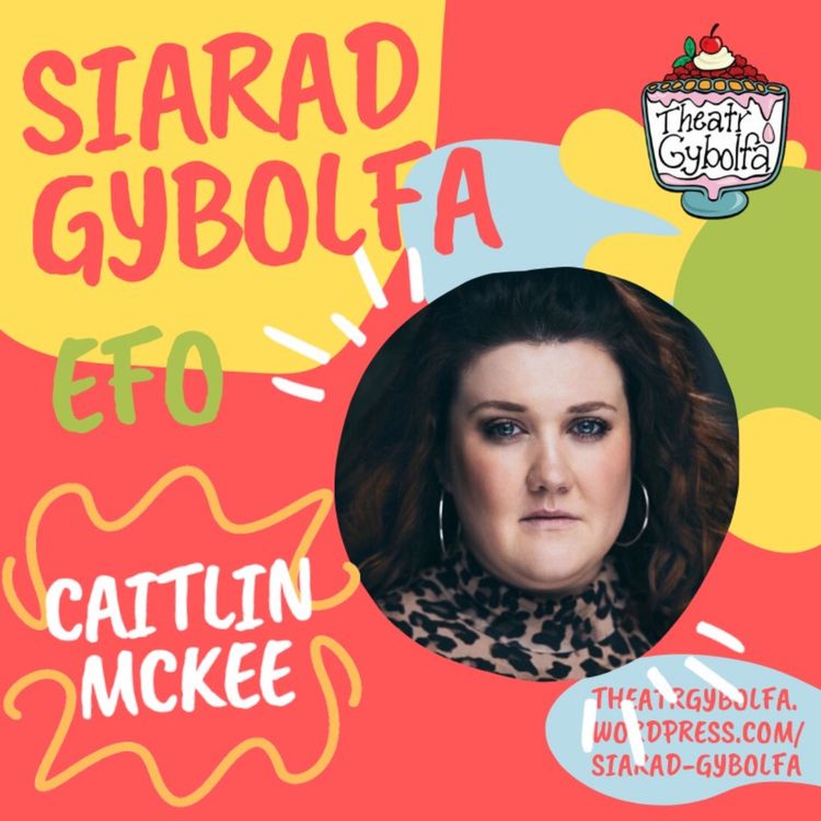 cover art for Siarad Gybolfa efo Caitlin McKee