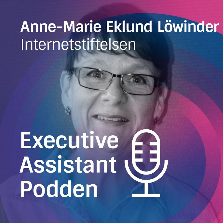 cover art for It-säkerhet för Executive Assistants. Med Anne-Marie Eklund Löwinder, Internetstiftelsen