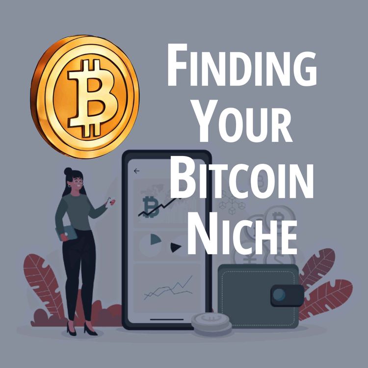 cover art for Finding Your Bitcoin Niche