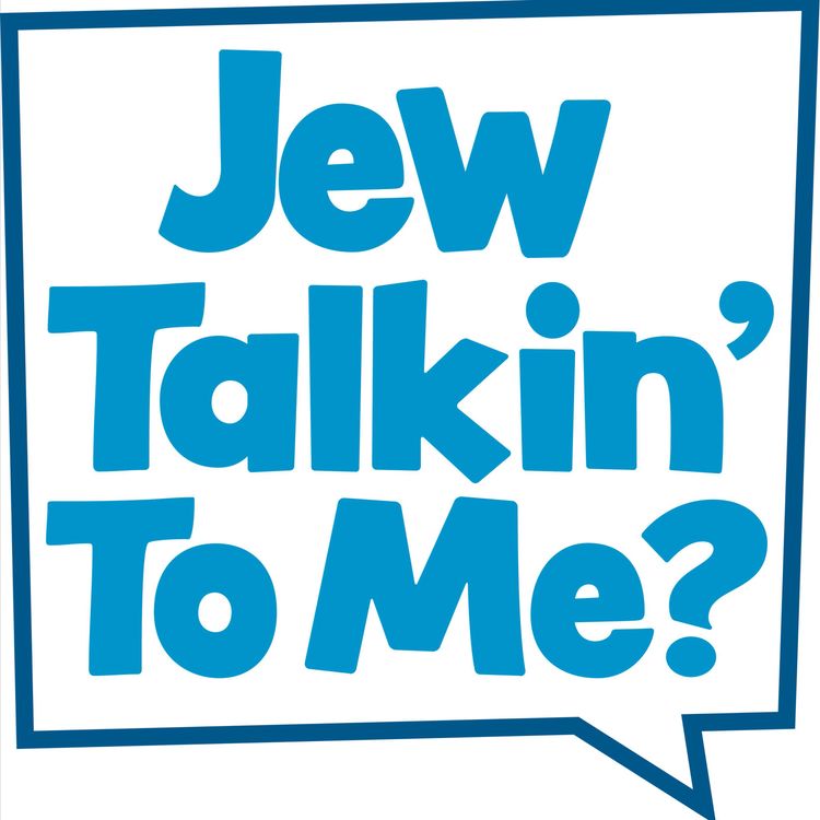 cover art for Jew Talkin’ To Me? with Gareth Berliner and Benjamin Cohen