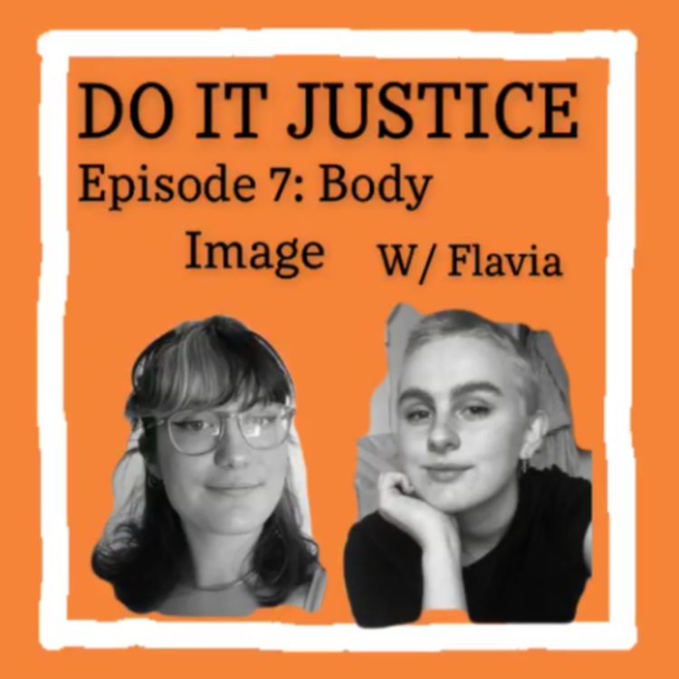 cover art for Episode 8: Body Image W/ Flavia