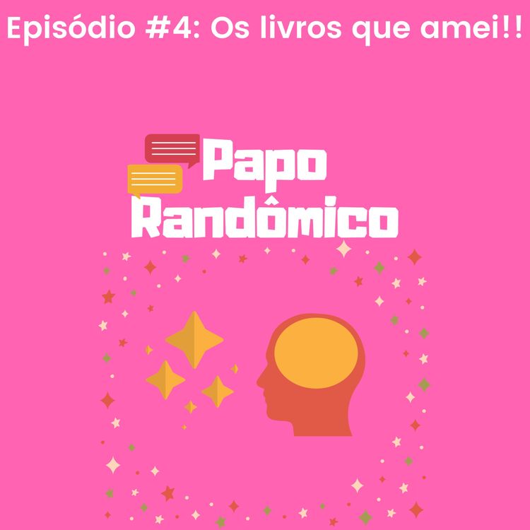 cover art for #04 - Os livros que amei!!!