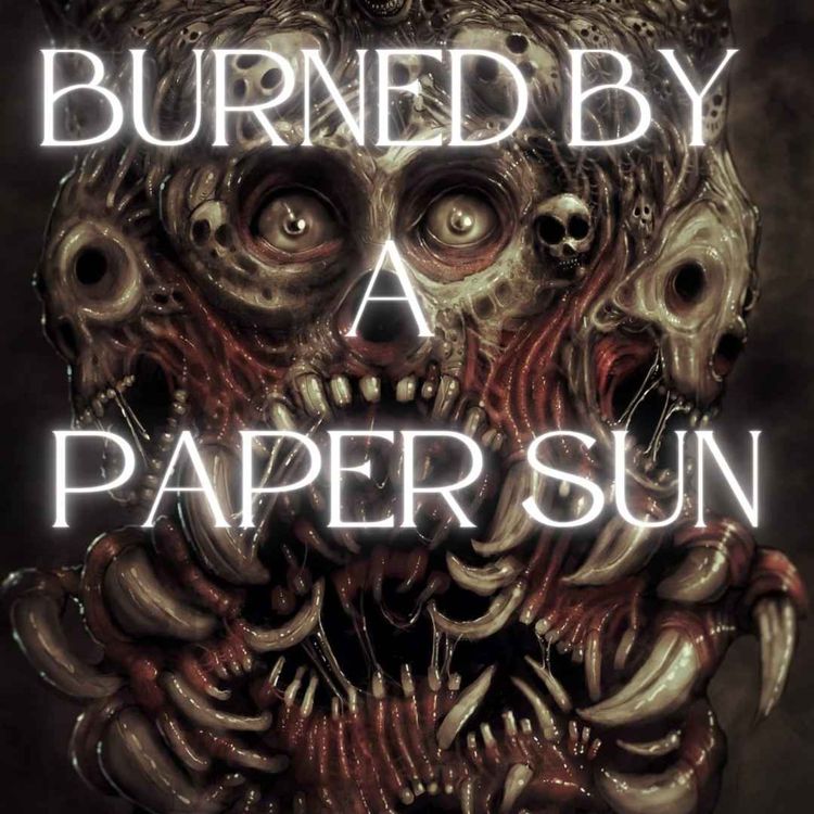cover art for Sneak preview - Burned by a Paper Sun