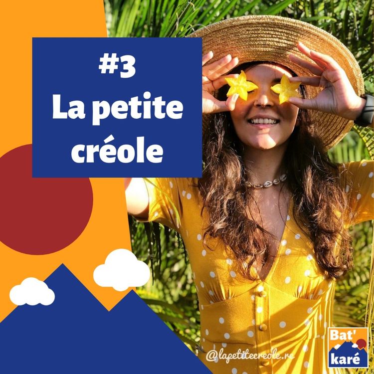 cover art for #3 - La Petite Créole : Retrouver son île