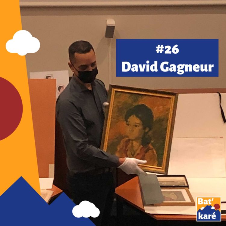 cover art for #26 - David Gagneur : Préserver notre mémoire