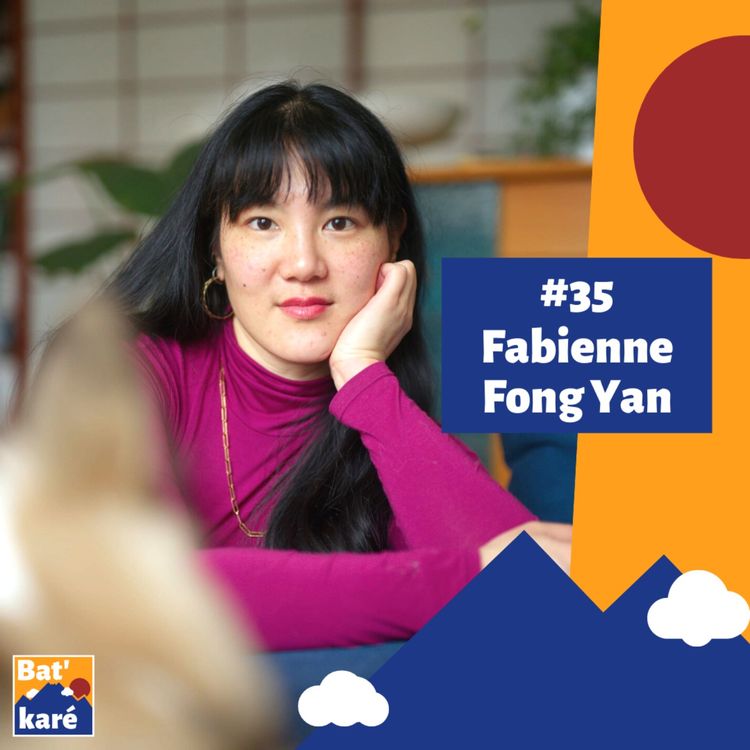 cover art for #35 - Fabienne Fong Yan : Mettre des mots sur La Réunion