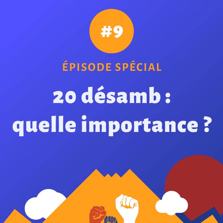 cover art for [REDIFF] Episode spécial 20 décembre - 20 désamb : quelle importance ?