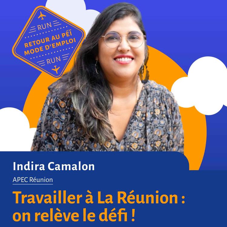 cover art for Travailler à La Réunion : on relève le défi - Retour au Péï : Mode d’emploi [REDIFF]
