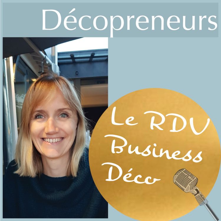 cover art for Décopreneurs - Corinne Bontemps - Investir au feminin
