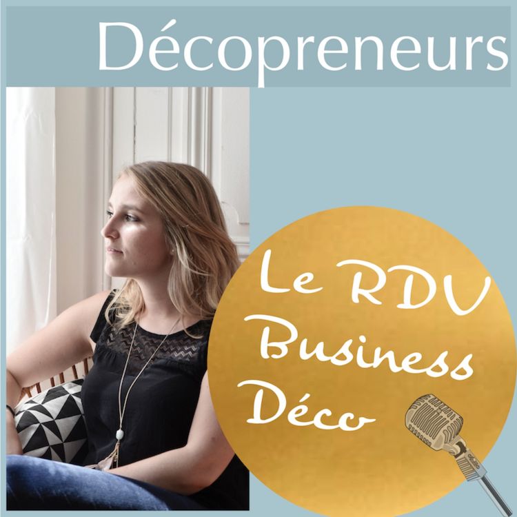 cover art for Décopreneurs - La presse et la télé avec Marion Lanoë