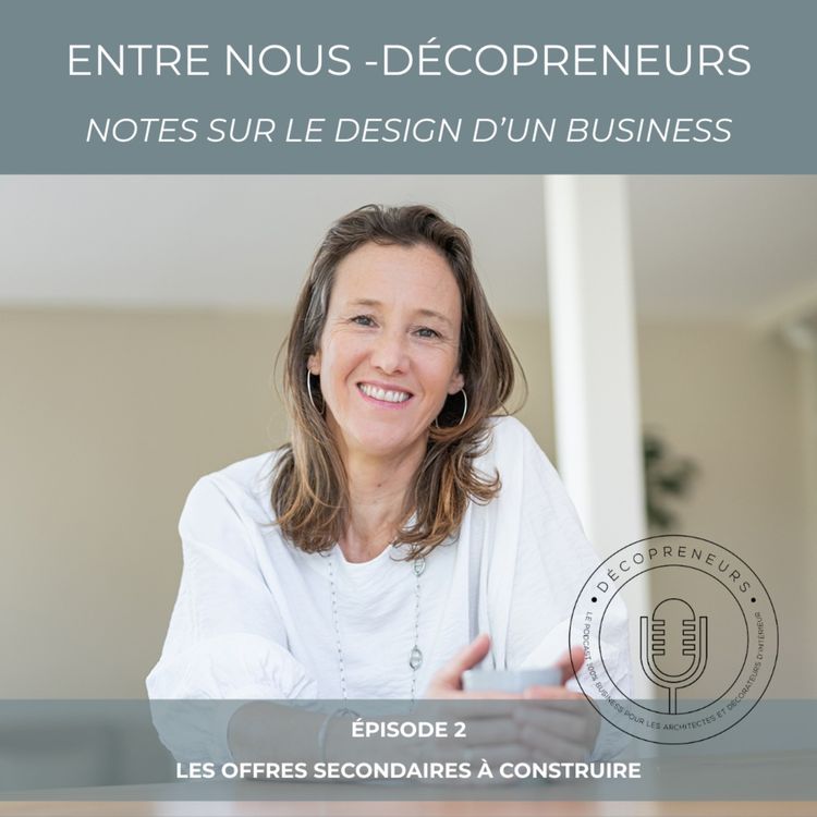 cover art for Entre Nous - Décopreneurs. Notes sur le design d'un business
