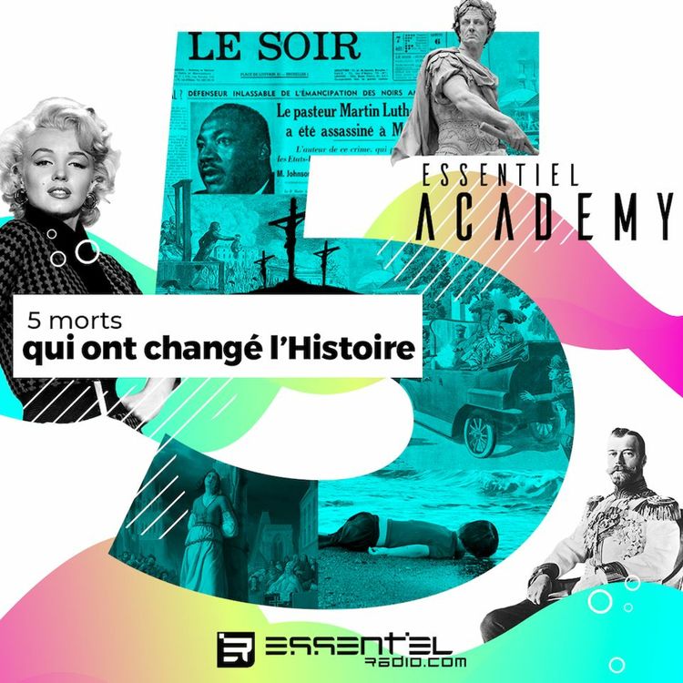 cover art for Replay 28/10 - 5 morts qui on changé l'histoire