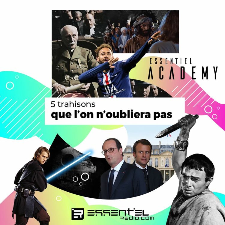 cover art for 5 trahisons qu'on n'oubliera pas  - ESSENTIEL Academy