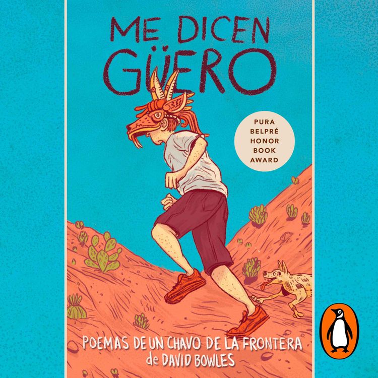 cover art for Me dicen Güero - David Bowles