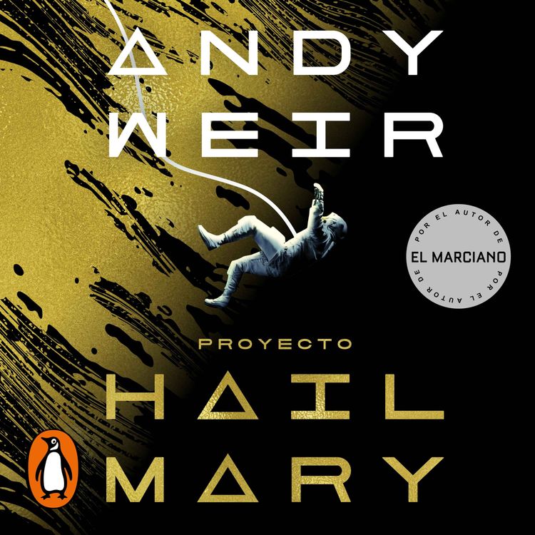 cover art for Audiolibro: Proyecto Hail Mary - Andy Weir